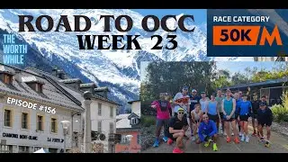 Road to OCC 2024 - E23 - The Worth While E156