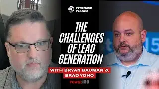 The Challenges of Lead Generation in the Home Improvement Industry with Bryan Bauman and Brad Yoho