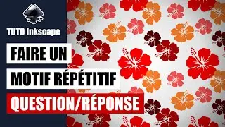 Tuto inkscape : faire un motif répétitif (Question/Réponse)