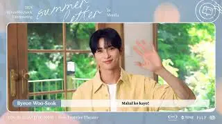 BYEON WOO-SEOK - #BYEONWOOSEOKinMANILA Greeting Video