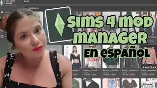 Sims 4 Mod Manager Tutorial 2023 (Spanish) ~ How to get the most out of it ✨ | PitiSims