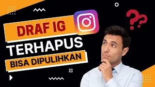DRAF INSTAGRAM TERHAPUS BISA DIPULIHKAN ?? BEGINI CARA CEK DRAF IG