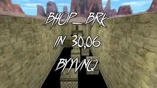 bhop_brk in 30.06 by yvnq