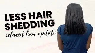 My Hair Shedding Has Finally Stopped | Relaxed Hair Summer Update