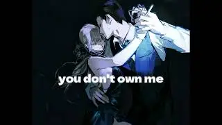 you don't own me - saygrace ft g.eazy | sped up + reverb