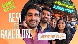 Getting bored in Bangalore? 🕺🏻 Here is the Guide : Clubbing in Koramangala to Church Street