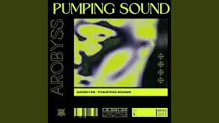 Pumping Sound
