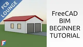 FreeCAD BIM Beginner Tutorial | Create a Garage Building