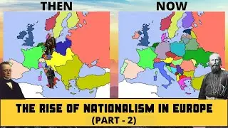 The Rise of Nationalism in Europe | History | NCERT | Class 10 | Chapter 1 (Part -2)