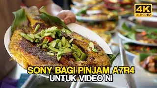 Ikan BAKAR PETAI BANJIR Selambak Dia BAGI (4K/SONY A7R4)