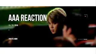 161117 BTS JIMIN FOCUS AAA REACTION CAM｜방탄소년단 지민 AAA 리액션 직캠