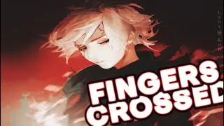 「Nightcore」 Trevor Daniel, Julia Michaels - Fingers Crossed