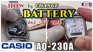 Paano magpalit ng BATTERY CASIO AQ-230A and HOW TO SET TIME after change battery