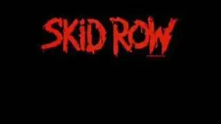 Skid Row - 18 & Life
