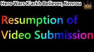 Resumption of Video Submission.