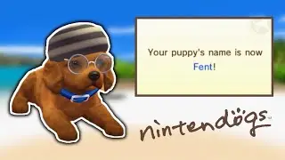 Nintendogs but my dog is named Fent