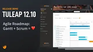 Agile Roadmap with Gantt chart - Tuleap 12.10 release