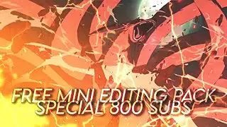 Free Mini Editing Pack! | Special 800 Subscriber + Free Preset Thumbnail