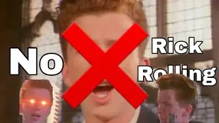 This video will not Rick Roll you