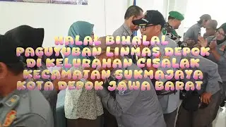 ACARA HALAL BIHALAL SATLINMAS KOTA DEPOK