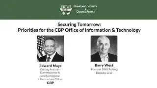 Session 6   Securing Tomorrow  Priorities for the CBP Office of Information & Technology 12 11 24