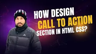 How to Design a Call to Action (CTA) Section Using HTML & CSS | Step-by-Step Tutorial
