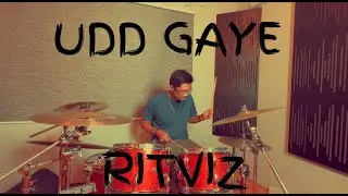 Udd Gaye | Ritviz | Drum Cover |