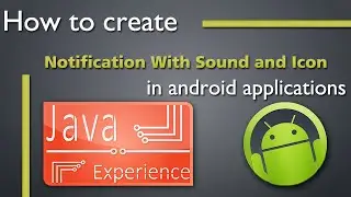 How to create Notification with Sound and Icon in Android