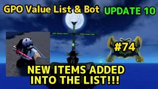 NEW GPO VALUE LIST UPDATE 10 #74 ADDED NEW ITEMS INTO THE LIST!!!