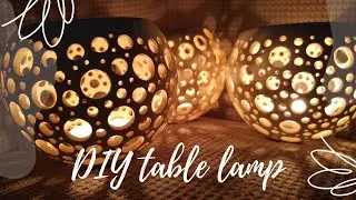 Table Lamp Making | Easy Home Made Lamp Idea |  DIY Project
