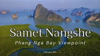 🇹🇭 Samet Nangshe Viewpoint | จุดชมวิวเสม็ดนางชี | Phang Nga