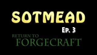 Return to Forgecraft 3