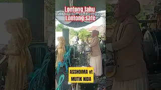 LONTONG TAHU LONTONG SATE ASSHOIMA VT MUTIK NIDA