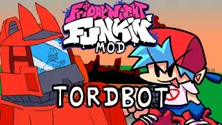 [MOD] Friday Night Funkin' - Tordbot - HARD