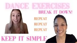 Why SHORT and SIMPLE exercises in dance class are more beneficial!