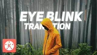 cinematic eye blink transition in kinemaster | eye blink transition kinemaster tutorial#SPEditex