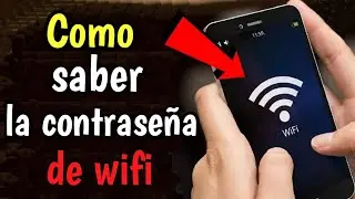 como saber la contraseña de wifi en mi celular | ver la contraseña de wifi en mi celula Fácil