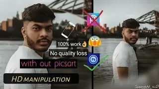 Ps touch || HD manipulation || with out picsart😱