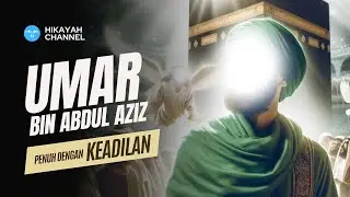 Kisah Umar bin Abdul Aziz yang Hidup penuh dangan Keadilan | kisah Islami Umar bin Abdul Aziz