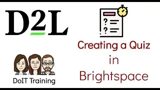 Creating a Quiz in Brightspace