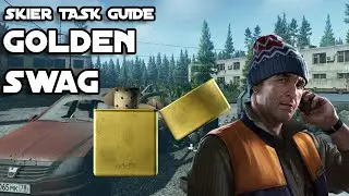 Golden Swag - Skier Task Guide - Escape From Tarkov