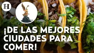¡Supera a Roma y a París! CDMX, la tercera mejor ciudad del mundo para comer y beber