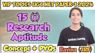 Class-15(i) VIP Topics UGC NET Paper-1 2024 | Research Aptitude PYQs #ugcnetexam #ugcnetpaper1 #exam