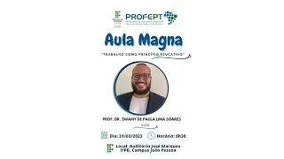 (AO VIVO) 2023.1 - Aula magna do ProfEPT