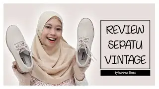 REVIEW SEPATU VINTAGE | MAYONES EPS. 45