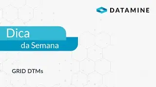 Grid DTM's | Dica da Semana Brasil