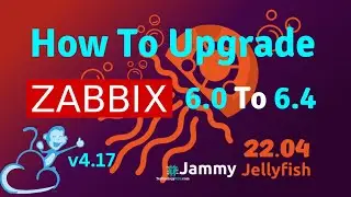 How To Upgrade Zabbix 6.0 To 6.4 on Ubuntu 22.04