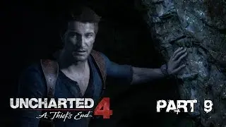 Uncharted 4: A Thief's End - Part 9