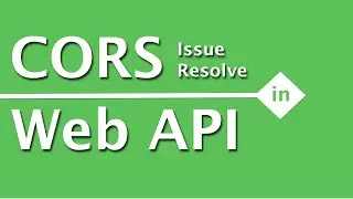 WebAPI Interview Questions & Answers | How to resolve CORS issue in Web API?