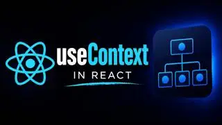 React useContext Explained for Beginners